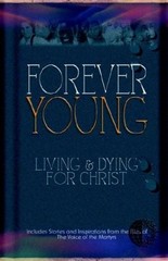 Forever Young by Martyrs, Voice of the,Bridge-Logos, Good Book