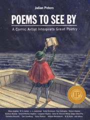 Poems to See By: A Comic Artist Interprets Great Poetry – Hardcover – GOOD