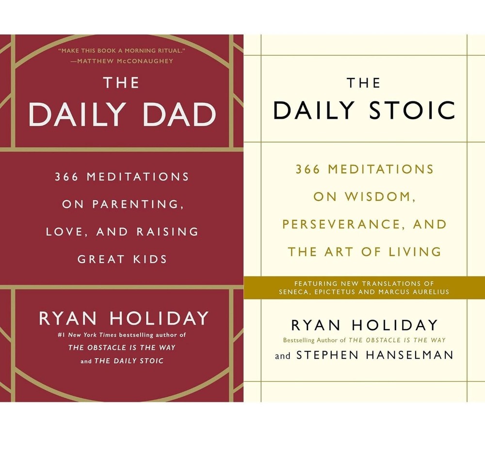 Ryan Holiday 2 Book Set The Daily Stoic & The Daily Dad ? 366 Meditations