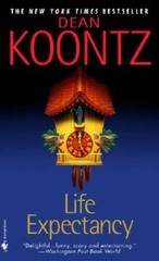 Life Expectancy – Mass Market Paperback By Koontz, Dean – GOOD