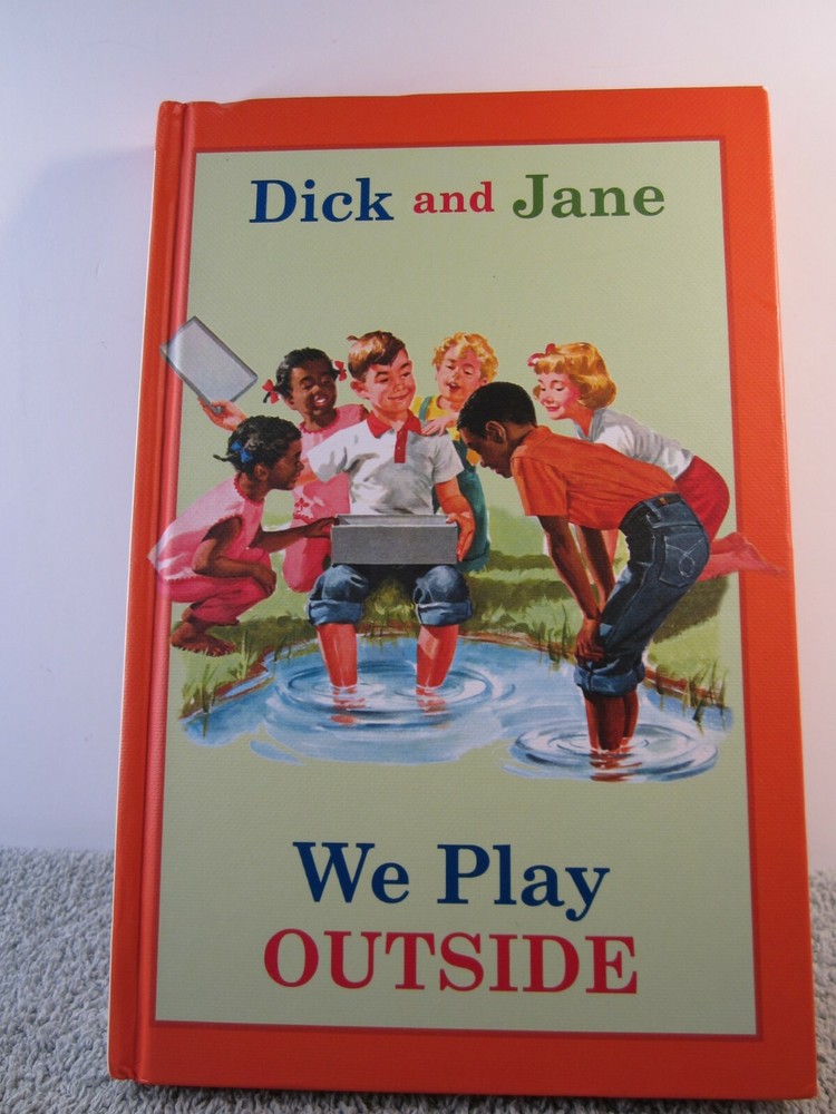 Dick and Jane Ser.: We Play Outside (2005, Hardcover)