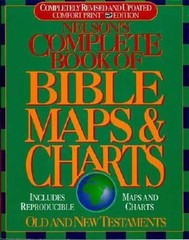 Nelsons Complete Book of Bible Maps and Charts: All the Visual Bibl – VERY GOOD