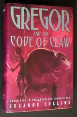 SUZANNE COLLINS SIGNED 1st Printing – Gregor and the Code of Claw, w/ Bookmark!