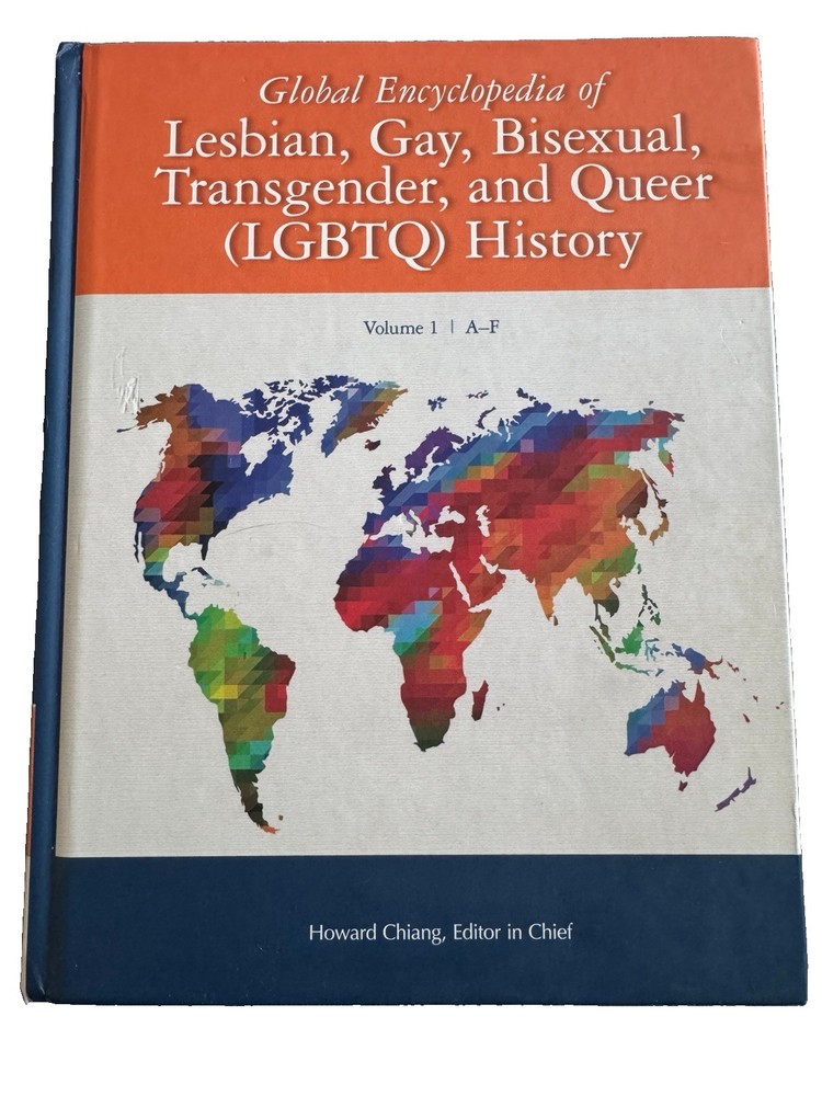 Global Encyclopedia of LGBTQ History Volume 1 A-F Howard Chiang Hardcover 2019