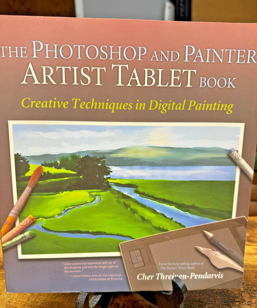 The Photoshop and Painter Artist Tablet Book Cher Threinen-Pendarvis Painting
