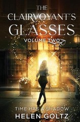 The Clairvoyant’s Glasses Volume 2 by Helen Goltz (English) Paperback Book