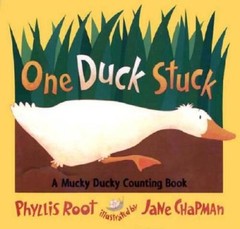One Duck Stuck: A Mucky Ducky Counting Book – Paperback By Phyllis Root – GOOD