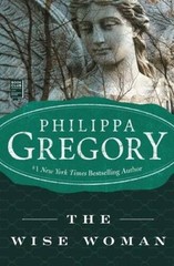 The Wise Woman: A Novel (Historical Novels) – Paperback – VERY GOOD