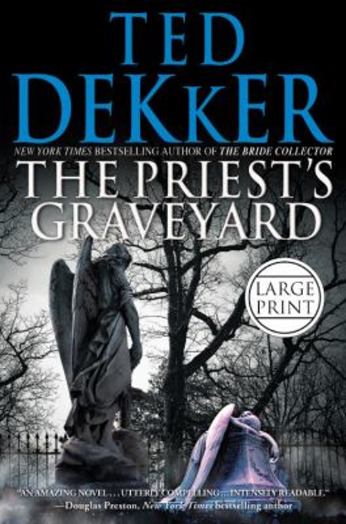 The Priest’s Graveyard Hardcover Ted Dekker