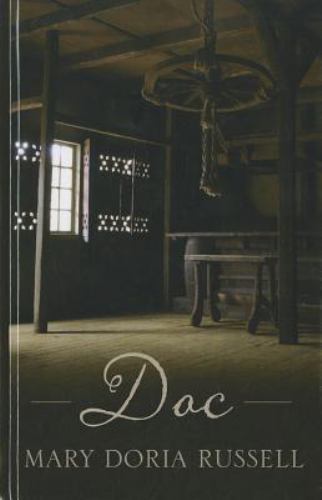 Doc (Thorndike Press Large Print Historical Fiction) by Mary Doria Russell