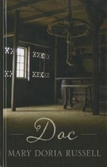 Doc (Thorndike Press Large Print Historical Fiction) by Mary Doria Russell