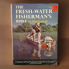 Vintage 1964 The Fresh-Water Fisherman’s Bible Book 180 Pages Vlad Evanoff