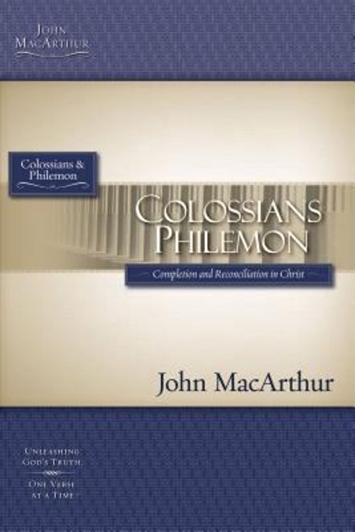 Colossians and Philemon Perfect John F. MacArthur