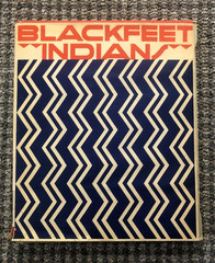 VINTAGE „Blackfeet Indians” by Frank Linderman; illustrations by Winold Reiss