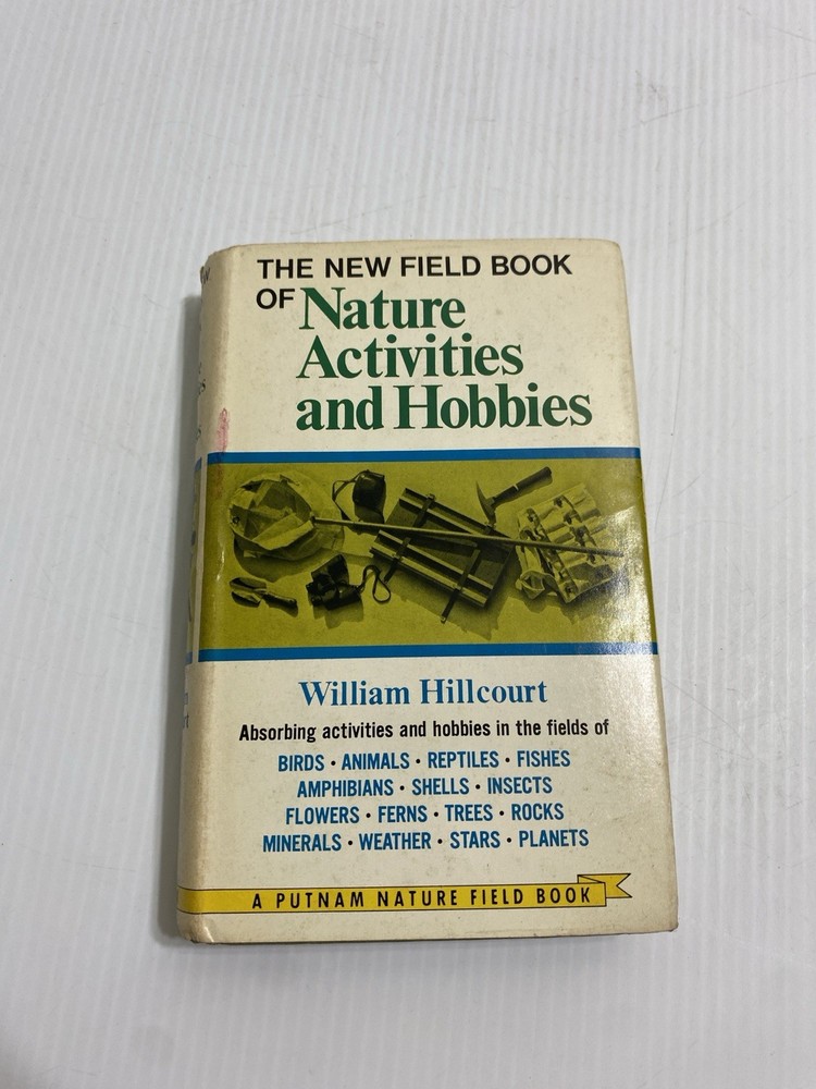 VTG 1970 WILLIAM HILLCOURT NATURE ACTIVITIES AND HOBBIES HC BOOK
