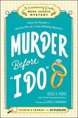 Murder Before I Do: Solve The Puzzles–And The Plot Of A Coz…