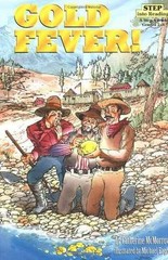 Gold Fever! (Step into Reading, – Paperback, by McMorrow Catherine – Very Good