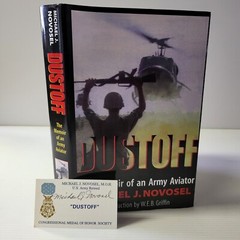 Dustoff: The Memoir of an Army Aviator by Michael J. Novosel *SIGNED* 1999 HC/DJ