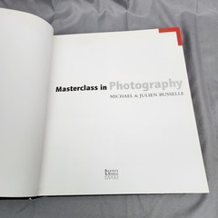 Masterclass In Photography by Michael and Julian Busselle Hardcover