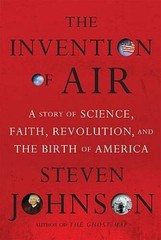 The Invention of Air – Hardcover By Johnson, Steven – GOOD