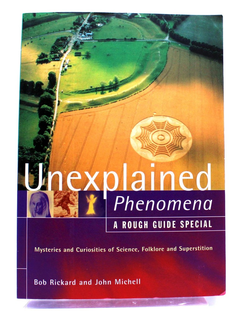 The Rough Guide to Unexplained Phenomena: Mysteries and Curiosities of Scien…