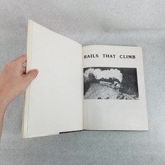 Rails That Climb: Narrative History of the Moffat Road w/ Foldout Map & Inserts
