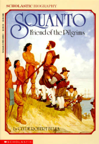Squanto, Friend Of The Pilgrims – Paperback By Bulla, Clyde Robert – GOOD