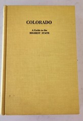 Colorado, a Guide to the Highest State by Harry Hansen (Hardcover) VG Condition