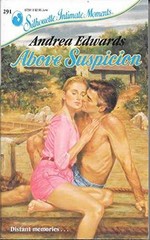 Above Suspician (Silhouette Intimate – Paperback, by Andrea Edwards – Very Good