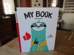 Lento & Fox MY BOOK (Not Yours) by Ben Sanders HC 2020 1st American Edition