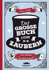 Bruce Smith Christine Bergf Das große Buch vom Zaubern: V (Hardback) (UK IMPORT)