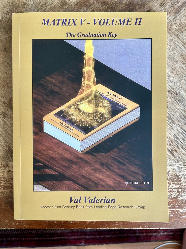 MATRIX V 5,Volume 2, The Graduation Key,by Valdamar Valerian,UFO,Alien,REPRINT