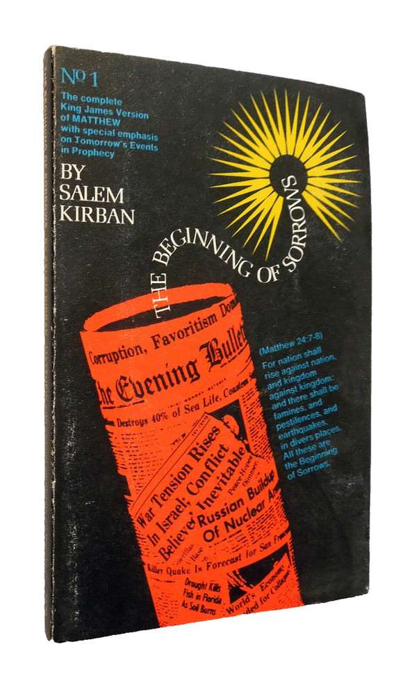 The Beginning of Sorrows – Salem Kirban, 1974 sc, Salem Kirban Inc.