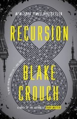 Recursion: A Novel Crouch, Blake paperback Used – Good