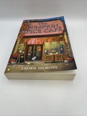 Pumpkin Spice Café by Laurie Gilmore Paperback