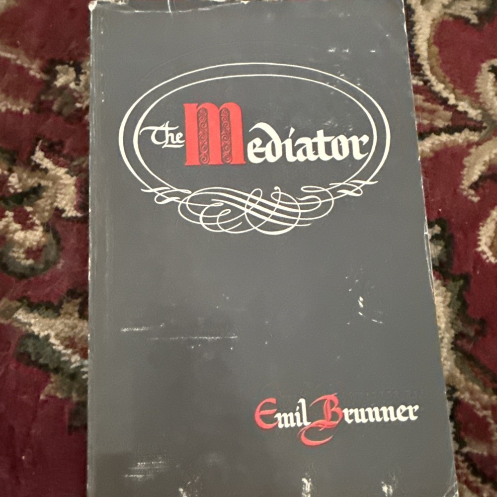 The Mediator – Emil Brunner, vintage sc, The Westminster Press