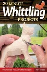 20-Minute Whittling Projects: Fun Things to Carve from Wood – VERY GOOD