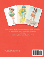 The Sexy Coloring Book for Men: 160 Pages of Glamorous Ladies to Color