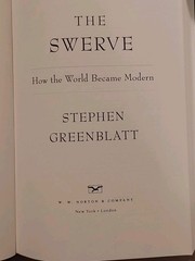 Swerve : How the World Became Modern by Stephen Greenblatt (2011, Hardcover)