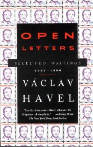 Open Letters: Selected Writings, 1965-1990 – Paperback By Havel, Vaclav – GOOD