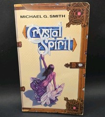 Crystal Spirit Michael G. Smith Paperback Crystals Spirituality 1990 1st Edition