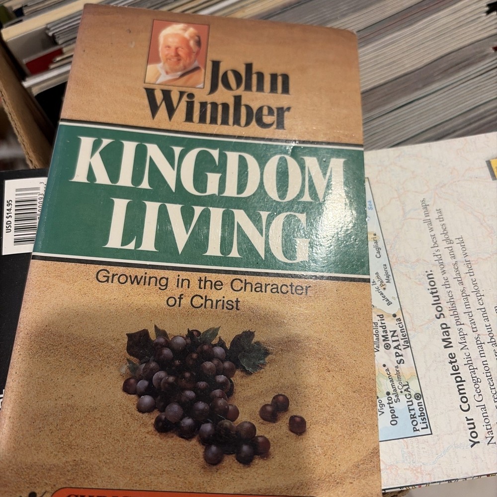 Kingdom Living by John Wimber