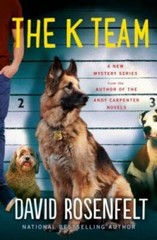 The K Team – Hardcover By Rosenfelt, David – GOOD