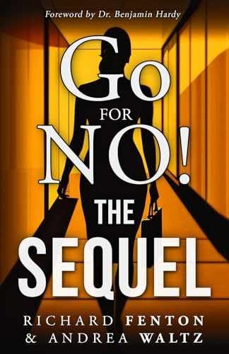 Go for No! The Sequel – Paperback, by Fenton Richard; Waltz Andrea – Very Good