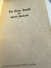 Six Guns South – Robert MacLeod-Fawcett – 1972 – Western Action Book