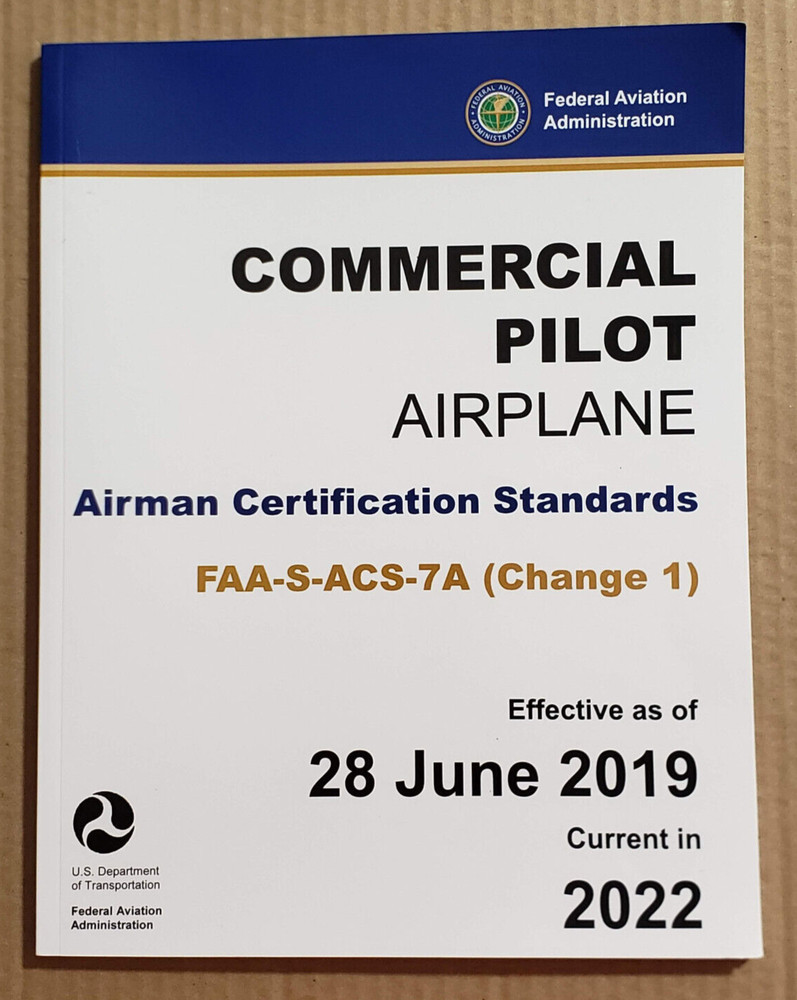 Commercial Pilot Airplane Airman Certification Standards FAA-S-ACS-7A June 2019
