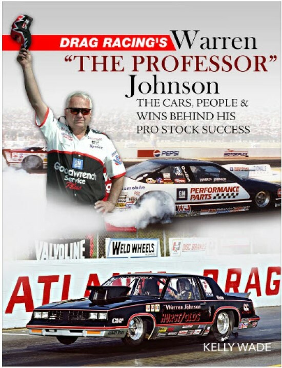 CT672 Drag Racing’s Warren „The Professor” Johnson: The Cars, People & Wins Pro