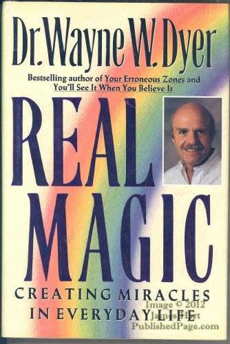 Real Magic: Creating Miracles in Everyday Life – Hardcover – GOOD