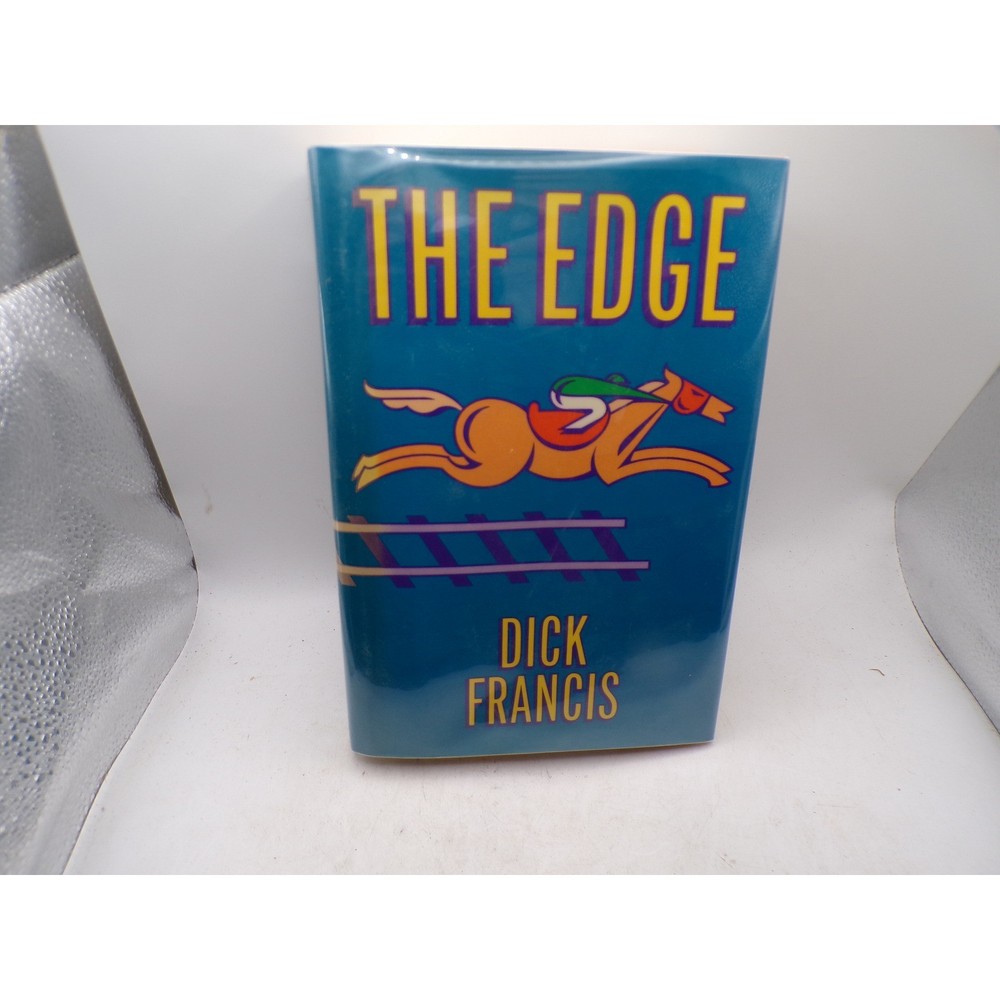 The Edge by Dick Francis First American Edition 1989 Hardcover Mystery Book