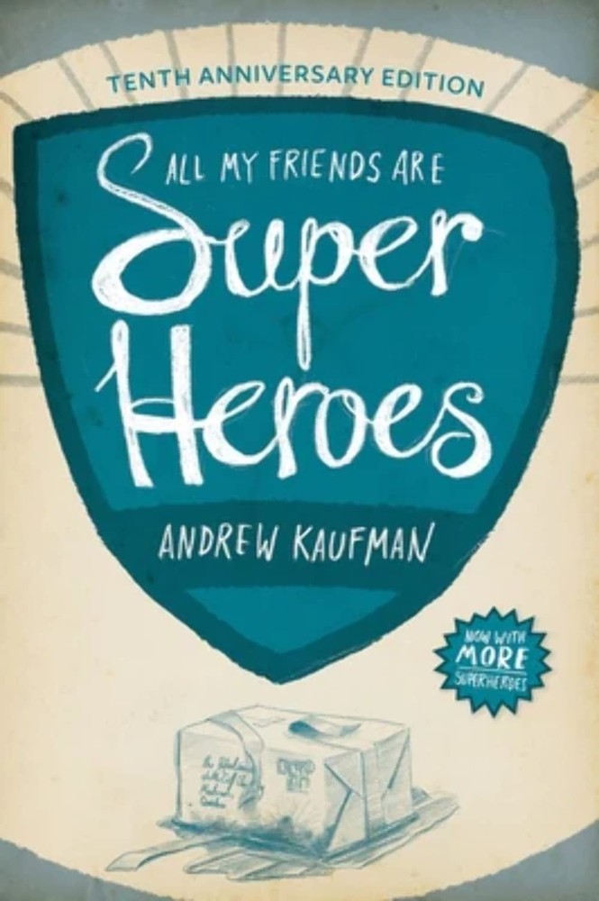 All My Friends Are Superheroes – paperback Kaufman, Andrew